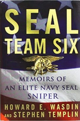 Seal Team Six by Howard E. Wasdin and Stephen Templin